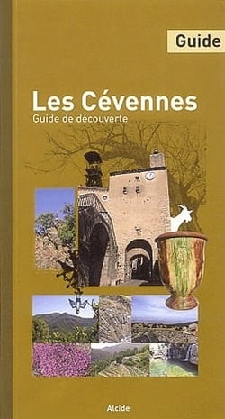 Les cévennes - guide de découverte