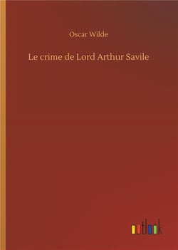 Le crime de Lord Arthur Savile