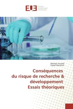 Consequences du risque de recherche & developpement essais theoriques