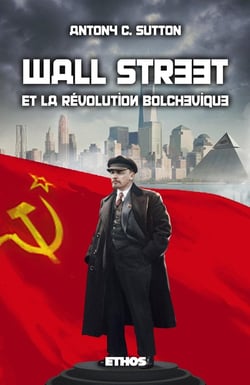 Wall Street & la Révolution bolchevique