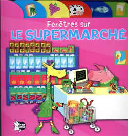 Fenêtres sur le supermarché