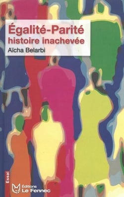 Égalité-parité, histoire inachevée