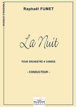 La Nuit La Nuit pour orchestre à  cordes (CONDUCTEUR)