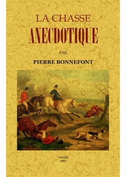 La chasse anecdotique