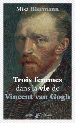 Trois femmes dans la vie de Vincent Van Gogh
