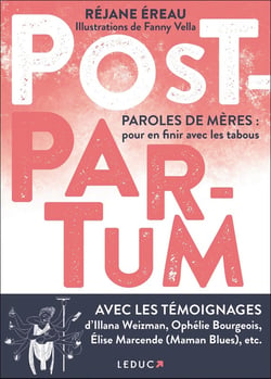 Post-partum : paroles de mères - pour en finir avec les tabous