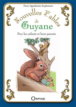 Nouvelles fables de Guyane