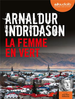 Les enquêtes d'Erlendur Sveinsson Tome 4 : la femme en vert