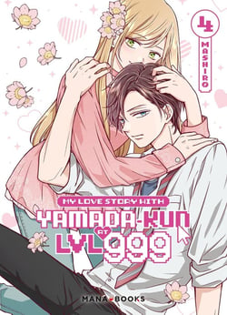 My love story with Yamada-kun at LVL 999 Tome 4