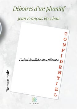 Déboires d'un plumitif