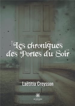 Les chroniques des portes du soir