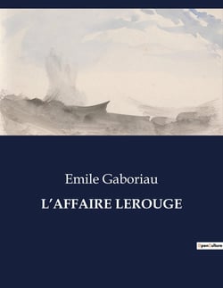 L'AFFAIRE LEROUGE