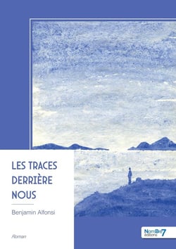 Les traces derrière nous