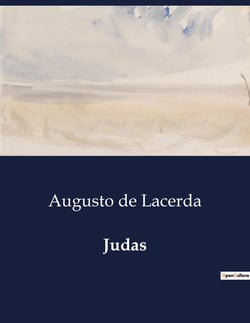 Judas : Um drama lirico sobre traição e redenção na Judéia antiga