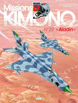 Missions Kimono Tome 22 : Aladin