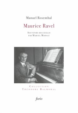 Ravel, souvenirs de Manuel Rosenthal