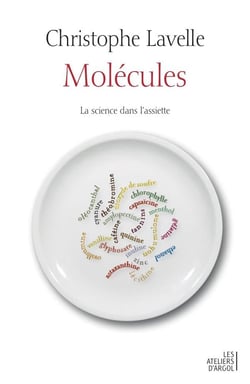 Molécules - la science dans l'assiette