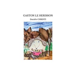 Gaston le hérisson