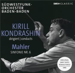 Kirill Kondrashin dirige Mahler : symphonie n°6