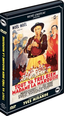 Tout va très bien madame la marquise