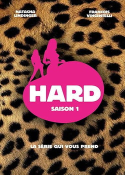 Hard - Saison 1