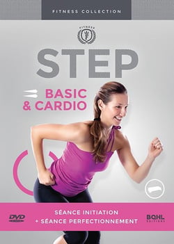 STEP : Step Basic + Step Cardio - De l'initiation au perfectionnement