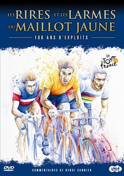 Les Rires et les larmes du maillot jaune