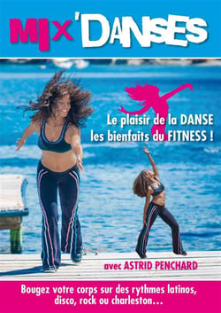 Mix'Danses : Le plaisir de la danse, les bienfaits du fitness !