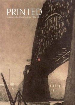 Printed images by australian artists 1885-1955