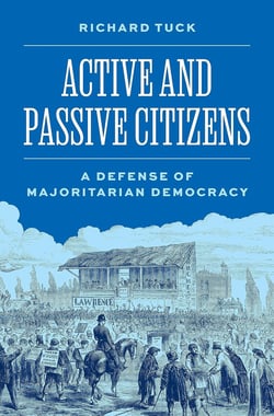 Active and passive citizens : A defense of majoritarian democracy