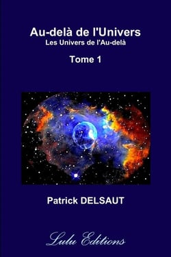 Au-delà de l'Univers - Tome 1 (Couleur) : Les Univers de l'Au-delà