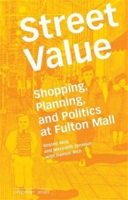 Street value planning and politics at fulton