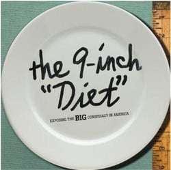 The 9-inch diet