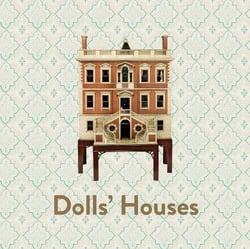 Dolls' houses