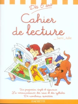 J'apprends à lire avec sami et julie - cahier de lecture