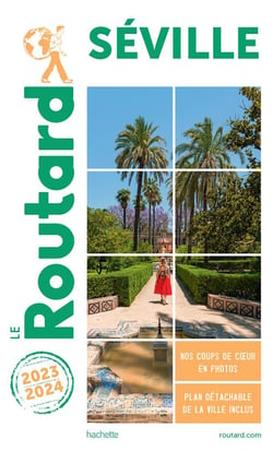 Guide du Routard Séville 2023/24