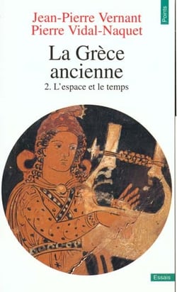 Grece ancienne. l'espace et le temps (la)