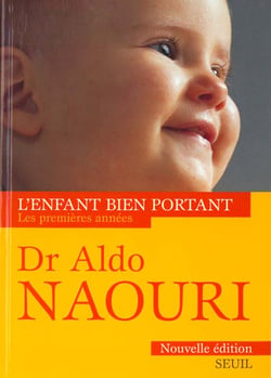 L'enfant bien portant. de 0 a 2 ans - nouvelle edition
