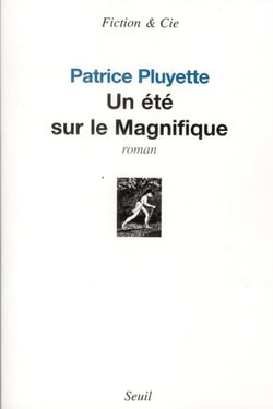 Un été sur le Magnifique