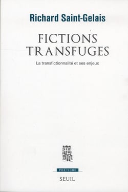 Revue poétique : fictions transfuges - la transfictionnalité et ses enjeux