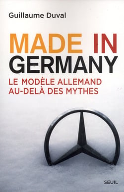 Made in Germany - le "modèle allemand" au-delà des mythes