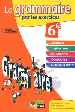 La Grammaire Par Les Exercices 6E Cahier