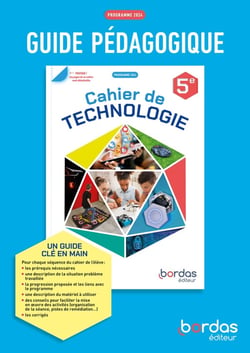 Cahier de technologie - 5e - Guide pédagogique (édition 2024)