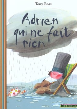 Adrien qui ne fait rien