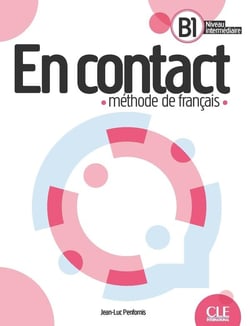 En contact : méthode de français : B1 - livre de l'élève (édition 2023)
