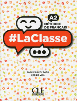 #LaClasse : méthode de français - FLE - A2 (édition 2018)
