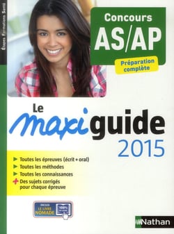 LE MAXI GUIDE 2015 CONCOURS AIDE-SOIGNANT AUXILIAIRE DE PUERICULTURE (ETAPES FORMATIONS SANTE)