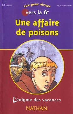 L'enigme des vacances college - une affaire de poisons - du cm2 à la 6ème - 10/11 ans