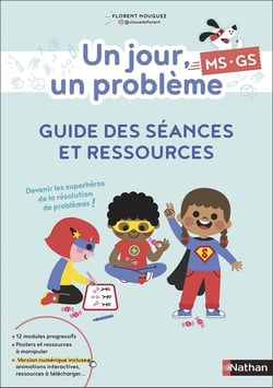Un jour, un problème : MS-GS - Guide des séances et ressources