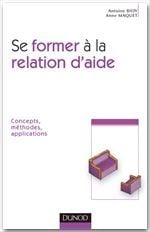 Se former à relation d'aide - concepts, méthodes et applications